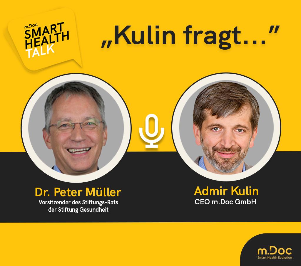 Admir Kulin fragt… Dr. Peter Müller